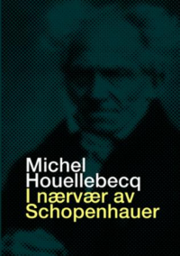 I NÆRVÆR AV SCHOPENHAUER