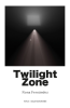 TWILIGHT ZONE
