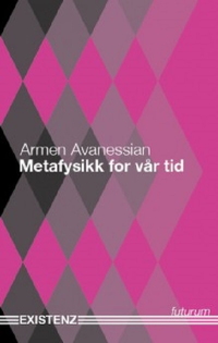 METAFYSIKK I VÅR TID