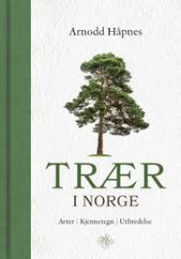 TRÆR I NORGE