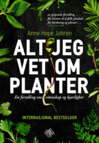 ALT JEG VET OM PLANTER