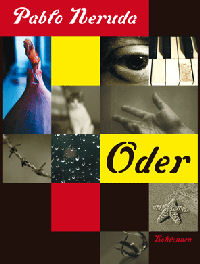 ODER (NERUDA)
