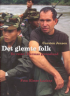 DET GLEMTE FOLK - EN REISE I BURMAS GRENSELAND