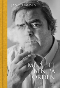 MED ETT BEN PÅ JORDEN