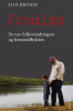 FREDLS - DE NYE FOLKEVANDRINGENE OG FREMMEDFRYKTEN