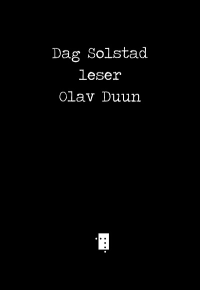 DAG SOLSTAD LESER OLAV DUUN