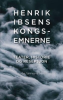 HENRIK IBSEN KONGS-EMNERNE