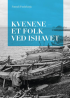 KVENENE - ET FOLK VED HAVET