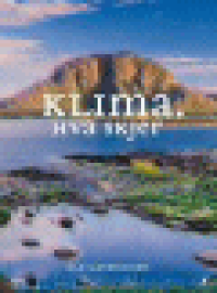 KLIMA - HVA SKJER