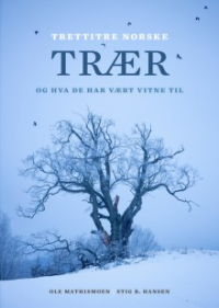TRETTITRE NORSKE TRÆR