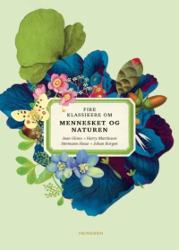 FIRE KLASSIKERE OM MENNESKET OG NATUREN