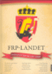FRP-LANDET - NORGE ETTER VALGET I 2009?