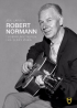 ROBERT NORMANN - TUSENKUNSTNEREN FRA SUNDLØKKA