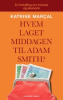 HVEM LAGET MIDDAGEN TIL ADAM SMITH
