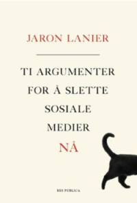 TI ARGUMENTER FOR Å SLETTE SOSIALE MEDIER NÅ