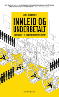 INNLEID OG UNDERBETALT