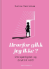  HVORFOR GIKK JEG IKKE?