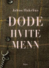 DØDE HVITE MENN