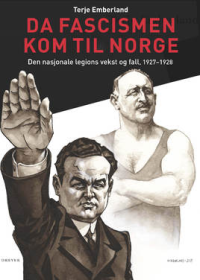 DA FASCISMEN KOM TIL NORGE