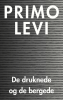 DE DRUKNEDE OG DE BERGEDE