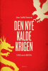 DEN NYE KALDE KRIGEN