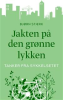 JAKTEN PÅ DEN GRØNNE LYKKEN