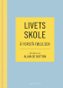 LIVETS SKOLE