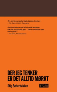 DER JEG TENKER ER DET ALLTID MØRKT