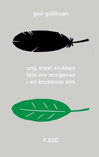 UNG TROST KLOKKEN FEM OM MORGENEN I EN BRUSENDE ALM