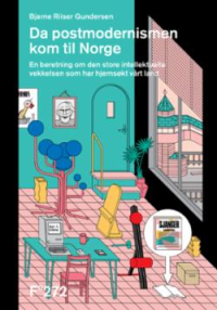DA POSTMODERNISMEN KOM TIL NORGE