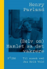 (SELV OM) HAMLET SA DET VAKRERE