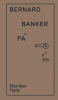 BERNARD BANKER PÅ