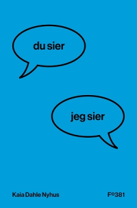 DU SIER, JEG SIER
