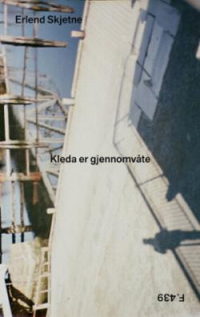 KLEDA ER GJENNOMVÅTE