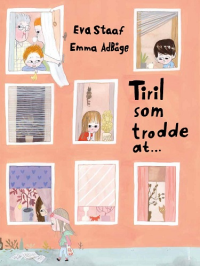 TIRIL SOM TRODDE AT...