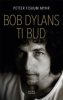 BOB DYLANS TI BUD