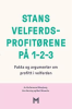 STANS VELFERDSPROFITØRENE PÅ 1-2-3