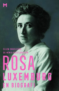 ROSA LUXEMBURG - EN BIOGRAFI