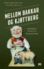 MELLOM BAKKAR OG KJØTTBERG