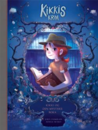 KIKKIS KRIM 02 - KIKKI OG DEN MYSTISKE BOKA