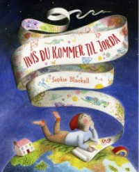 HVIS DU KOMMER TIL JORDA