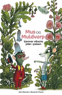 MUS OG MULDVARP KJENNER VÅRSOLA PILLE I PELSEN