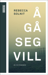Å GÅ SEG VILL