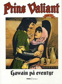 PRINS VALIANT 37 - GAWAIN PÅ EVENTYR