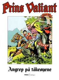 PRINS VALIANT 48 - ANGREP PÅ TÅKEØYENE