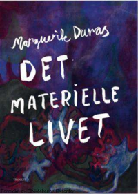 DET MATERIELLE LIVET