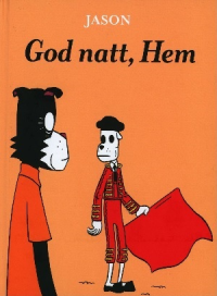 GOD NATT, HEM