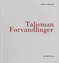 TALISMAN & FORVANDLINGER