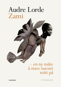 ZAMI - EN NY MÅTE Å STAVE NAVNET MITT PÅ
