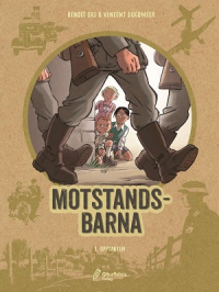 MOTSTANDSBARNA 01 - OPPTAKTEN